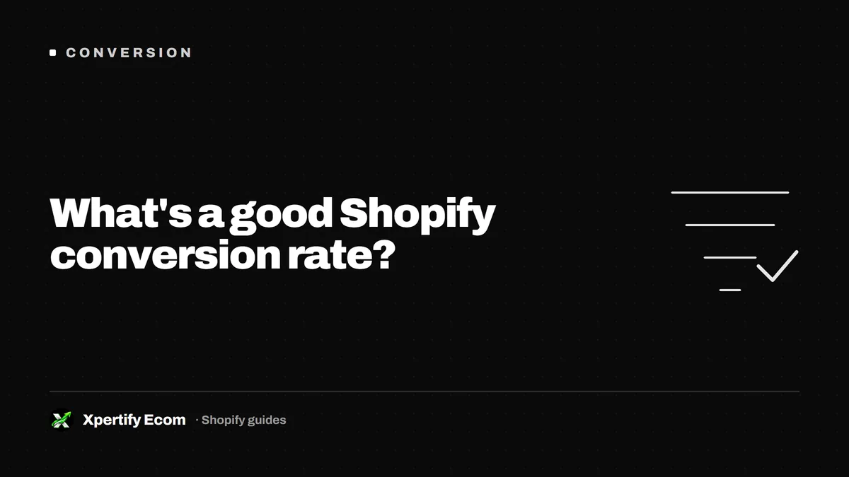 What's a good Shopify conversion rate?