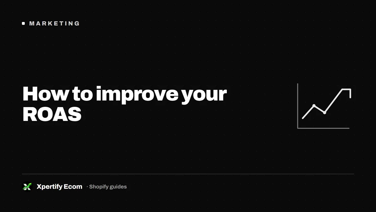 How to improve your ROAS