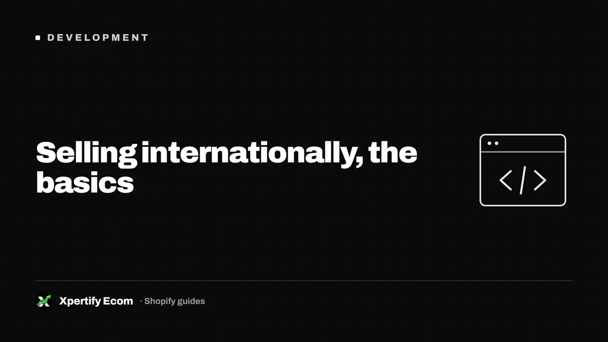 Selling internationally on a Shopify store