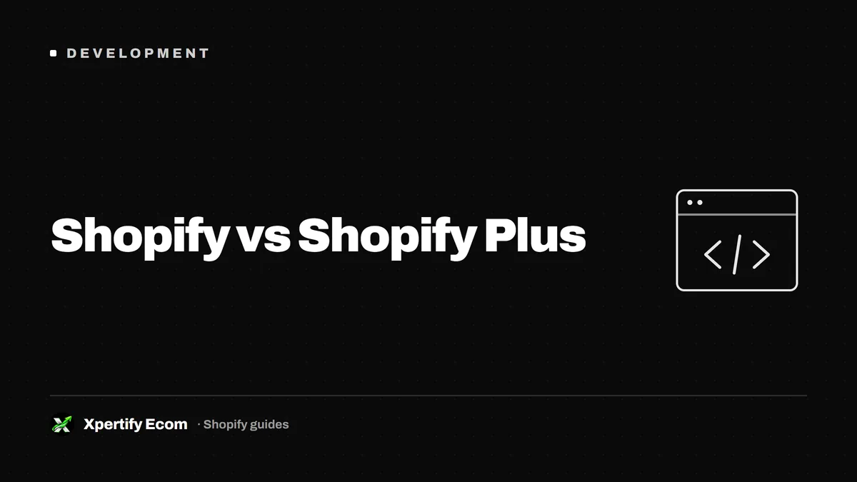 Shopify vs Shopify Plus
